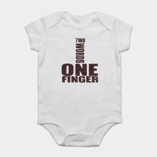 Two Words One Finger Baby Bodysuit